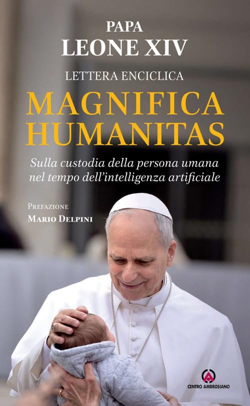 Magnifica humanitas. Leone XIV e il senso del limite nel mondo dell’IA