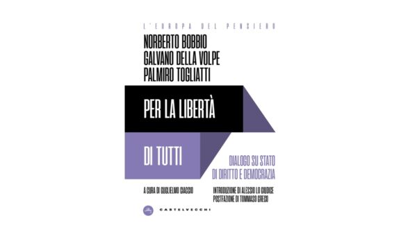 Dubbi liberali e certezze ideologiche. Norberto Bobbio in dialogo con Galvano della Volpe e Palmiro Togliatti
