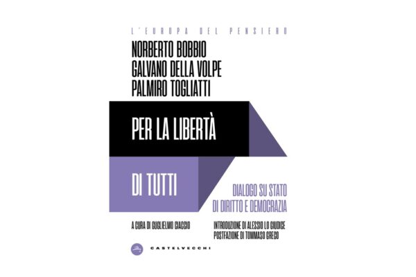 Dubbi liberali e certezze ideologiche. Norberto Bobbio in dialogo con Galvano della Volpe e Palmiro Togliatti